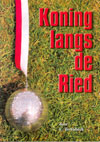 Koning langs de Ried