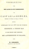 Voorlezing over het leven en de verdiensten van Caspar van Robles, stadhouder ... in Friesland en de lotgevallen van de in 1576 voor hem opgerigte gedenkzuil of steenen man ... nabij Harlingen