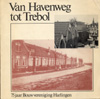 Van Havenweg tot Trebol