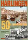 Harlingen 50 jaar terug in de tijd