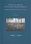 Tussen de eerste en laatste saluutschoten 1940-1945